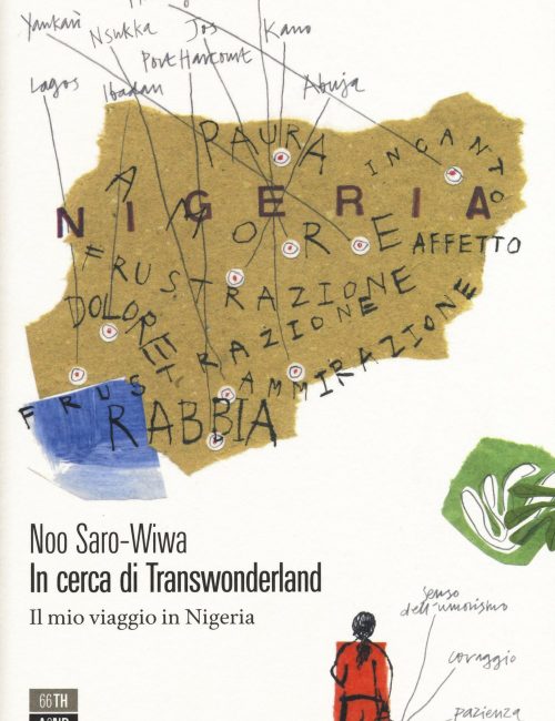 IN CERCA DI TRANSWONDERLAND, NOO SARO-WIWA, 66THAND2ND, 2015 (18€)